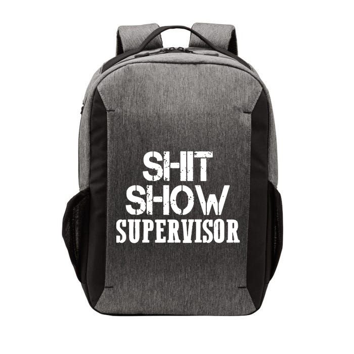 ShitShow Supervisor Funny Tee Vector Backpack