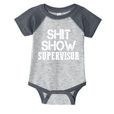 ShitShow Supervisor Funny Tee Infant Baby Jersey Bodysuit