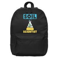 Soil Scientist Farmer Soil Science Agriculturists Funny Gift 16 in Basic Backpack