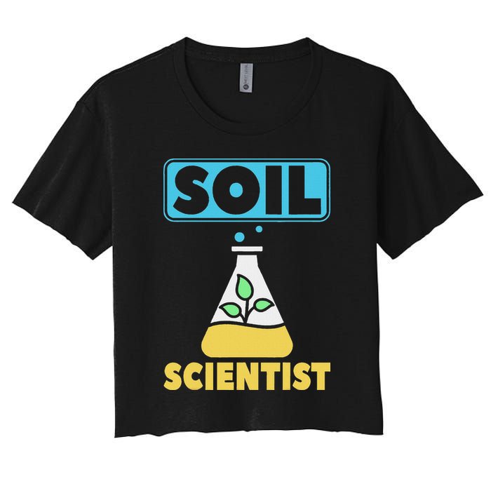 Soil Scientist Farmer Soil Science Agriculturists Funny Gift Women's Crop Top Tee