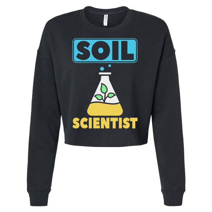 Soil Scientist Farmer Soil Science Agriculturists Funny Gift Cropped Pullover Crew