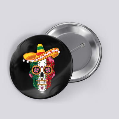 SUGAR SKULL FUNNY CINCO DE MAYO T Button