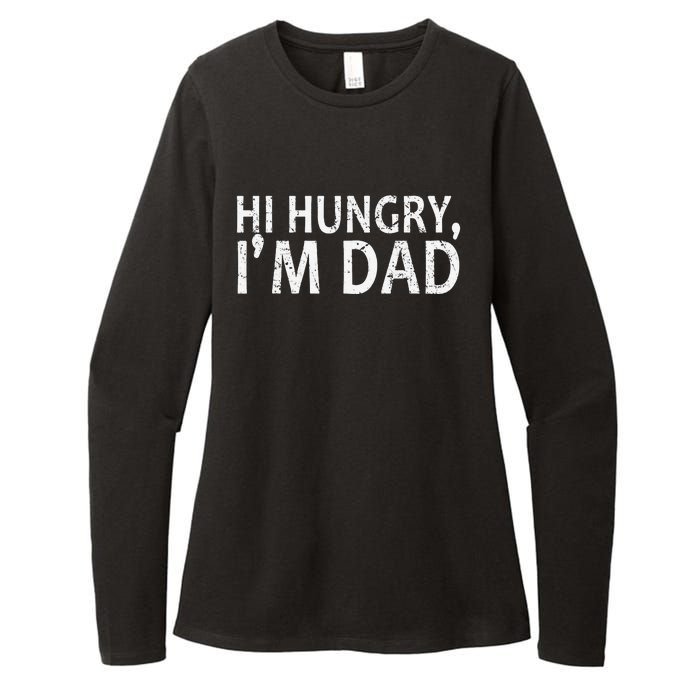 Sarcasm Sayings Father's day Humor Joy Hi Hungry Im Dad Womens CVC Long Sleeve Shirt