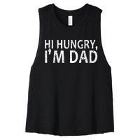 Sarcasm Sayings Father's day Humor Joy Hi Hungry Im Dad Women's Racerback Cropped Tank