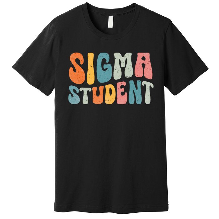 Sigma Student Funny School Student Premium T-Shirt