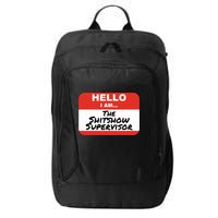 Shitshow Supervisor Funny Manager And Supervisor City Backpack