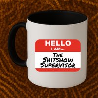 Shitshow Supervisor Funny Manager And Supervisor Mug
