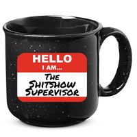 Shitshow Supervisor Funny Manager And Supervisor 15oz Campfire Ceramic Mug