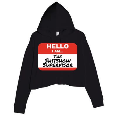 Shitshow Supervisor Funny Manager And Supervisor Crop Fleece Hoodie