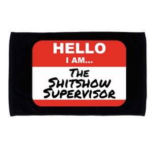 Shitshow Supervisor Funny Manager And Supervisor Microfiber Hand Towel