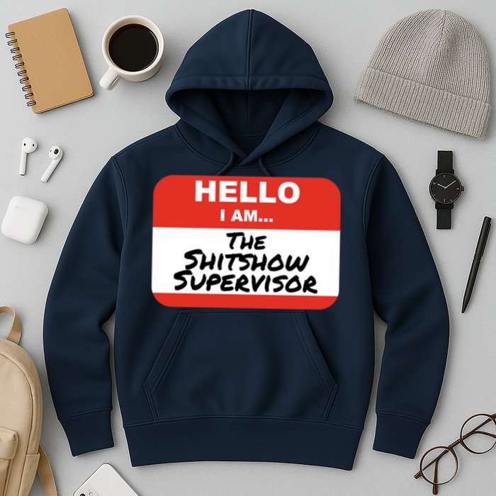 Shitshow Supervisor Funny Manager And Supervisor Hoodie