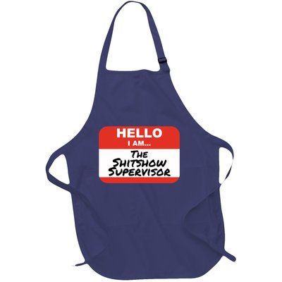 Shitshow Supervisor Funny Manager And Supervisor Full-Length Apron With Pockets