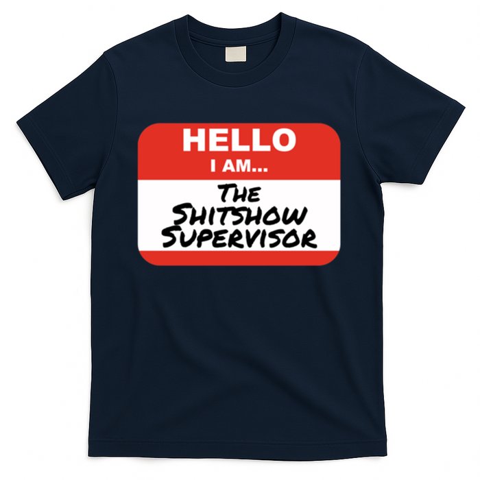 Shitshow Supervisor Funny Manager And Supervisor T-Shirt