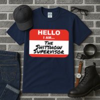 Shitshow Supervisor Funny Manager And Supervisor Tall T-Shirt