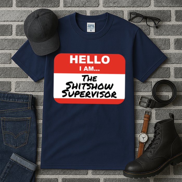 Shitshow Supervisor Funny Manager And Supervisor Tall T-Shirt