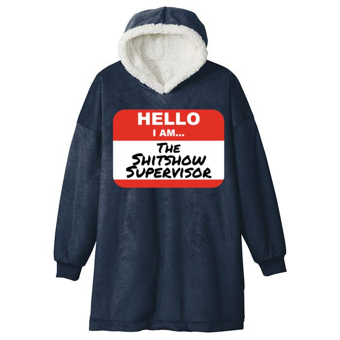 Shitshow Supervisor Funny Manager And Supervisor Hooded Wearable Blanket