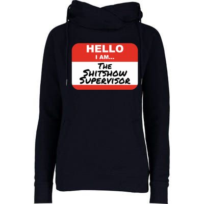 Shitshow Supervisor Funny Manager And Supervisor Womens Funnel Neck Pullover Hood