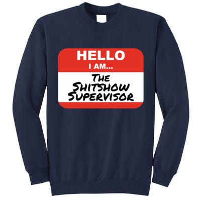 Shitshow Supervisor Funny Manager And Supervisor Tall Sweatshirt
