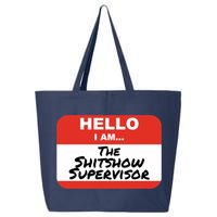 Shitshow Supervisor Funny Manager And Supervisor 25L Jumbo Tote