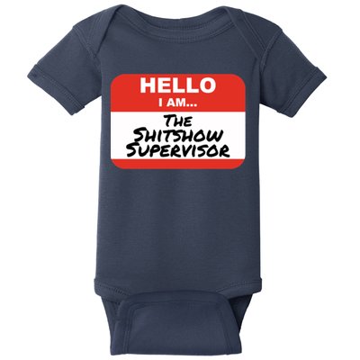 Shitshow Supervisor Funny Manager And Supervisor Baby Bodysuit