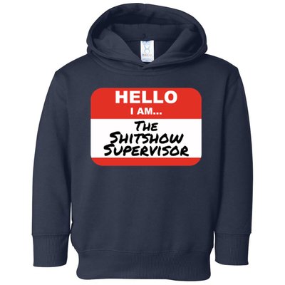 Shitshow Supervisor Funny Manager And Supervisor Toddler Hoodie