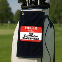 Shitshow Supervisor Funny Manager And Supervisor Golf Towel