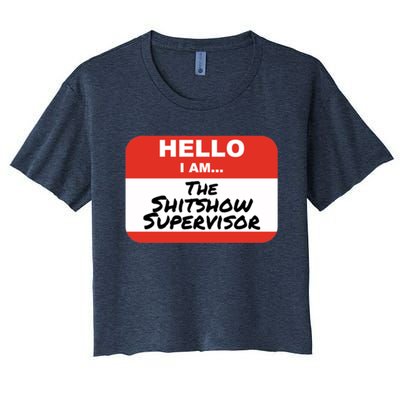 Shitshow Supervisor Funny Manager And Supervisor Women's Crop Top Tee