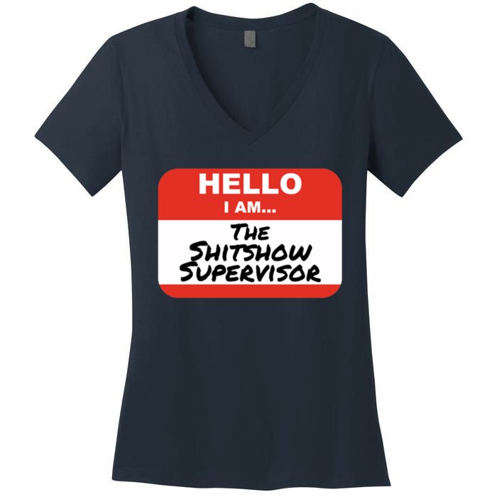 Shitshow Supervisor Funny Manager And Supervisor Women's V-Neck T-Shirt