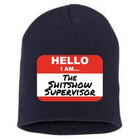 Shitshow Supervisor Funny Manager And Supervisor Short Acrylic Beanie