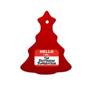 Shitshow Supervisor Funny Manager And Supervisor Ceramic Tree Ornament