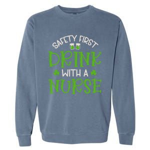 Shamrock Safety First With A Nurse St Patrick`S Day Gift Garment-Dyed Sweatshirt