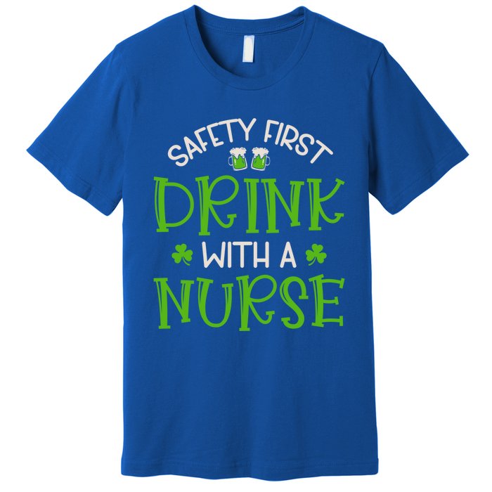 Shamrock Safety First With A Nurse St Patrick`S Day Gift Premium T-Shirt