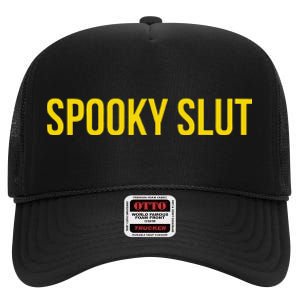 Spooky Slut Funny Halloween High Crown Mesh Back Trucker Hat