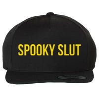 Spooky Slut Funny Halloween Wool Snapback Cap