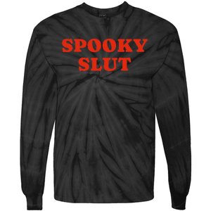 Spooky Slut Funny Halloween Tie-Dye Long Sleeve Shirt