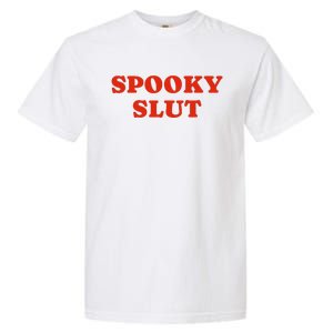 Spooky Slut Funny Halloween Garment-Dyed Heavyweight T-Shirt