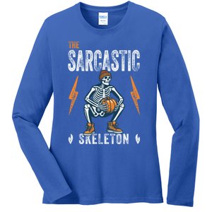 Sarcastic Skeleton Funny Halloween Matching Funny Gift Ladies Long Sleeve Shirt