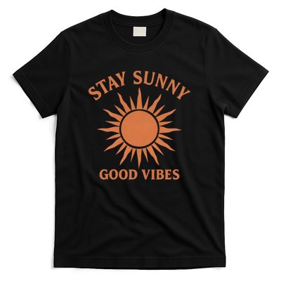Stay Sunny Good Vibes T-Shirt