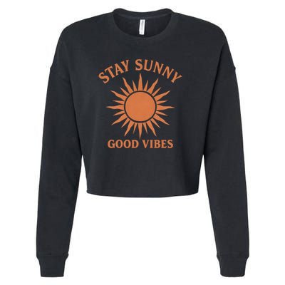 Stay Sunny Good Vibes Cropped Pullover Crew