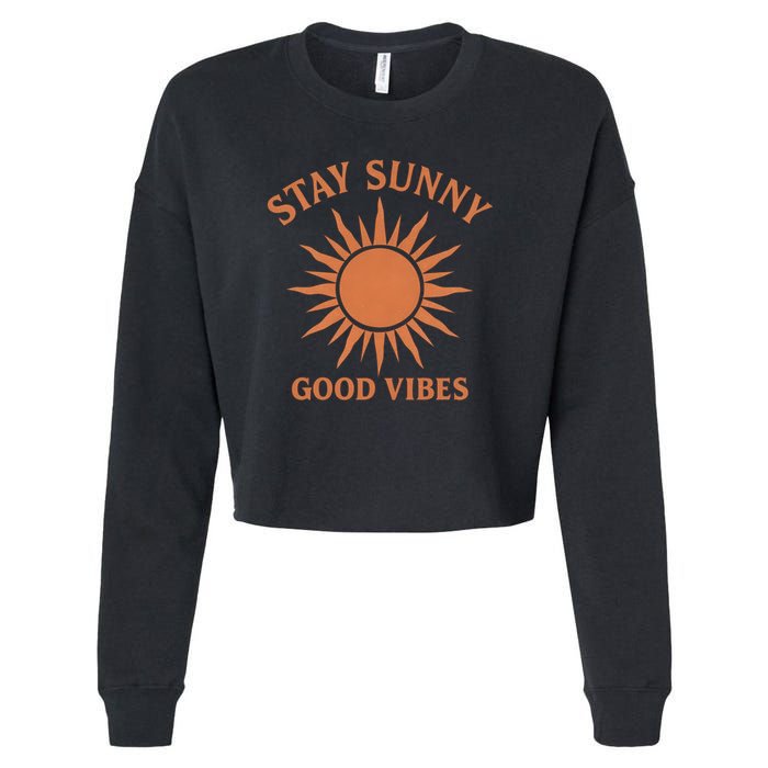 Stay Sunny Good Vibes Cropped Pullover Crew