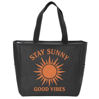 Stay Sunny Good Vibes Zip Tote Bag
