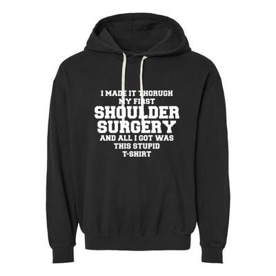 Shoulder Surgery Get Well Soon Recovery Garment-Dyed Fleece Hoodie