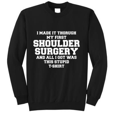 Shoulder Surgery Get Well Soon Recovery Sweatshirt