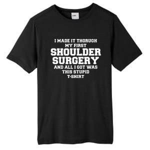 Shoulder Surgery Get Well Soon Recovery Tall Fusion ChromaSoft Performance T-Shirt