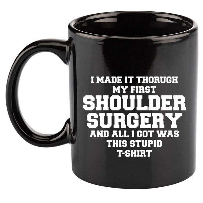 Shoulder Surgery Get Well Soon Recovery 11oz C Handle Ceramic Mug