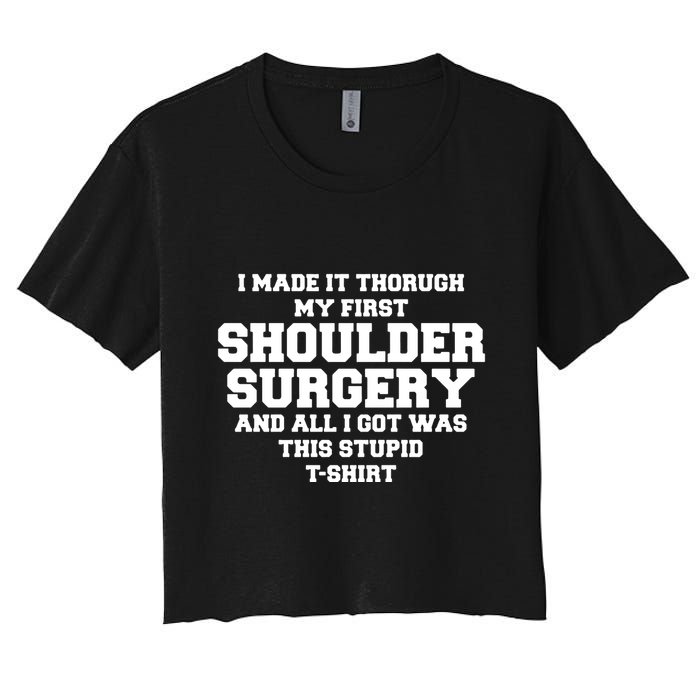 Shoulder Surgery Get Well Soon Recovery Women's Crop Top Tee