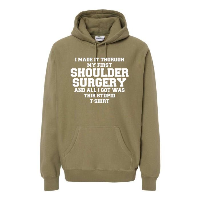 Shoulder Surgery Get Well Soon Recovery Premium Hoodie