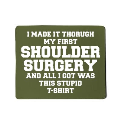 Shoulder Surgery Get Well Soon Recovery Mousepad