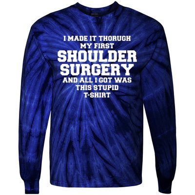 Shoulder Surgery Get Well Soon Recovery Tie-Dye Long Sleeve Shirt