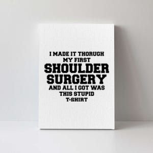 Shoulder Surgery Get Well Soon Recovery Canvas